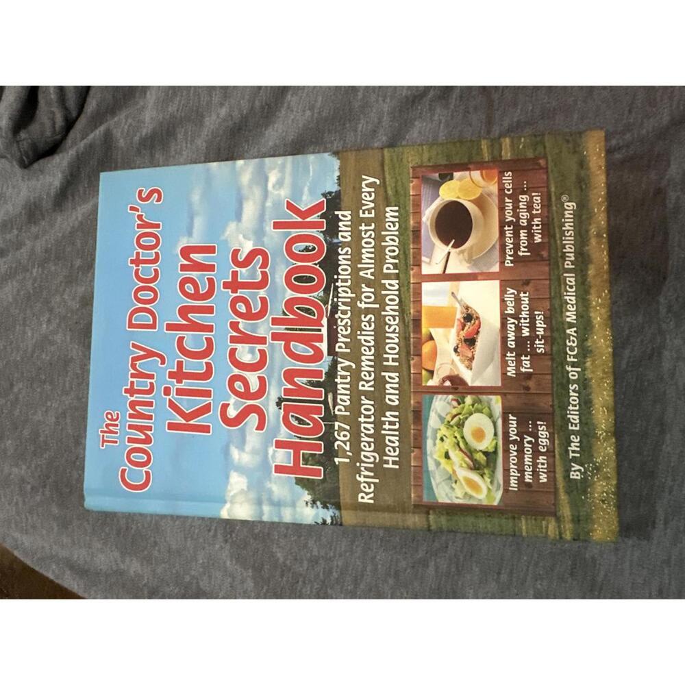 The Country Doctor's Kitchen Secrets Handbook
